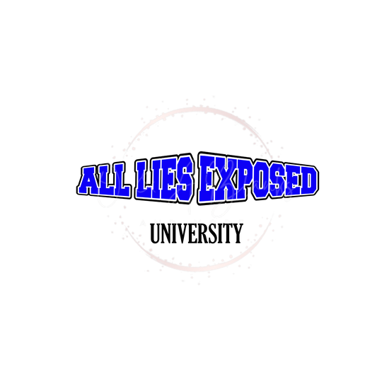 All Lies Exposed University (Transfer Only)